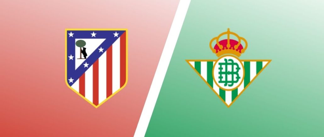 Atletico Madrid vs Real Betis