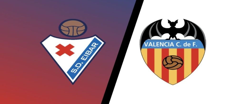 Eibar vs Valencia preview