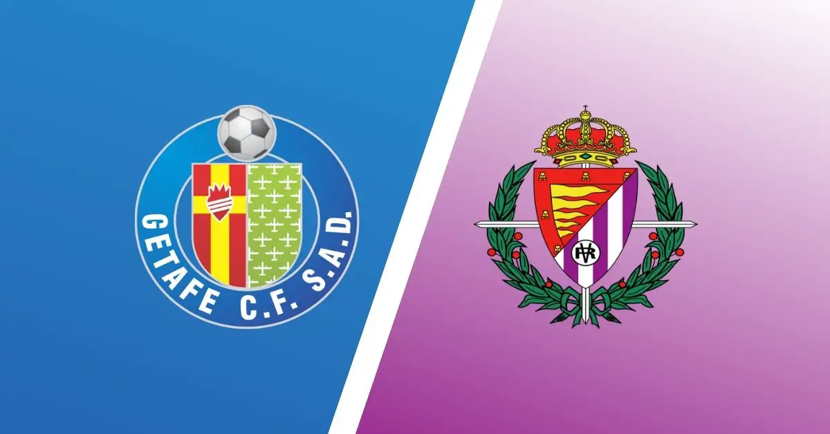 Getafe vs Real Valladolid Predictions & Match Preview