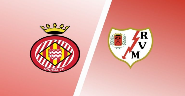 Girona vs Rayo Vallecano preview