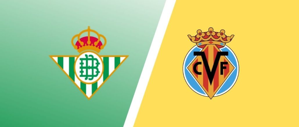 Real Betis vs Villarreal preview