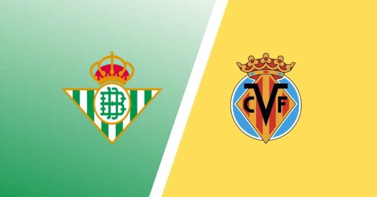 Real Betis vs Villarreal preview