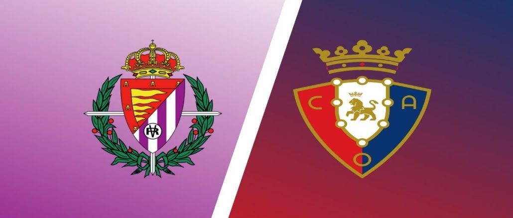 Real Valladolid vs Osasuna preview