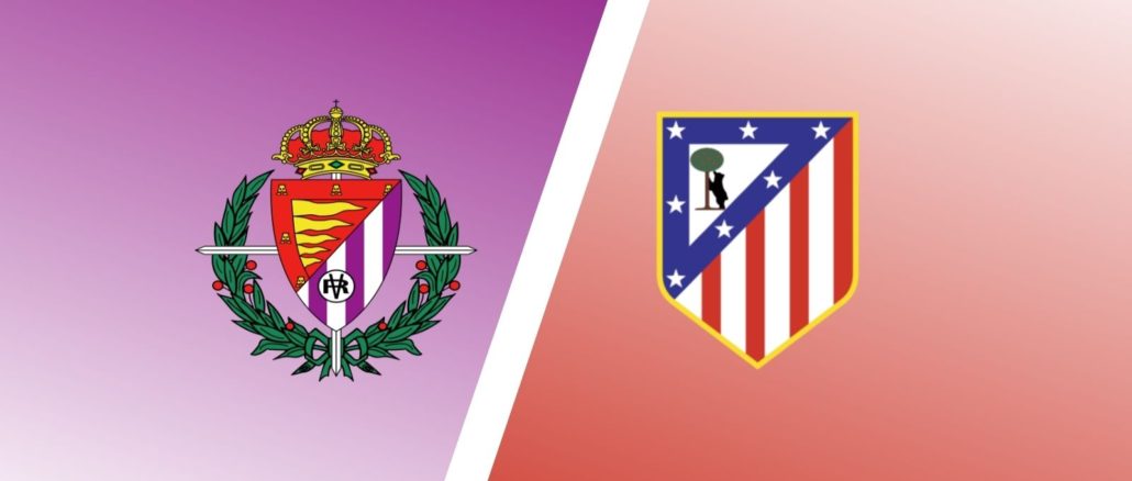 Real Valladolid vs Atletico Madrid