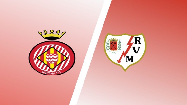 Girona vs Rayo Vallecano