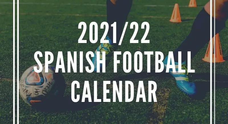 Spanish football calendar