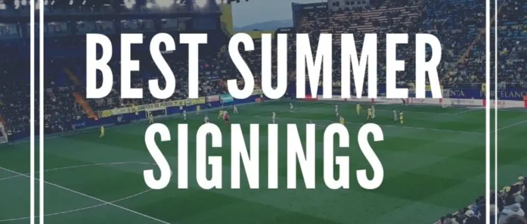 best summer signings LaLiga