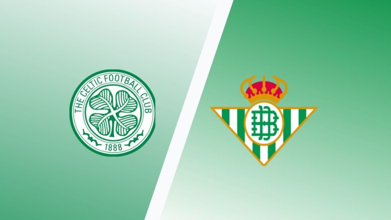 Celtic vs Real Betis