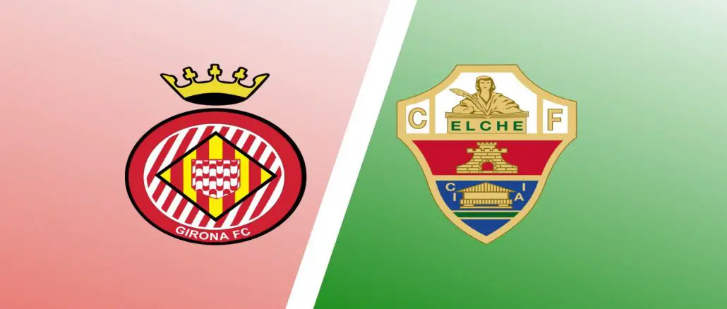 Girona vs Elche