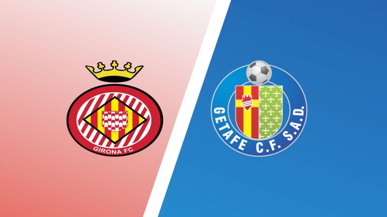 Girona vs Getafe