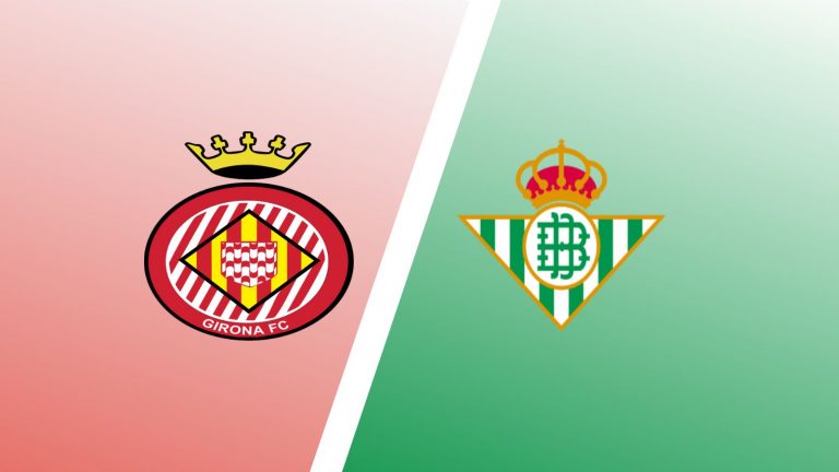Girona vs Real Betis