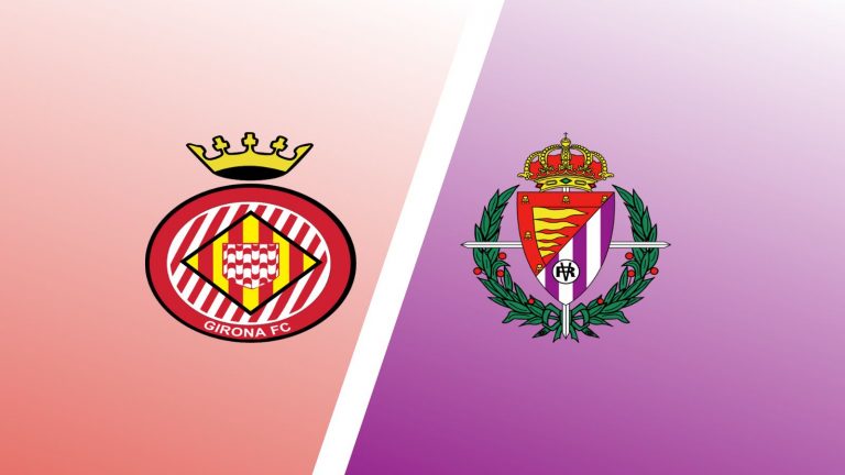 Girona vs Real Valladolid