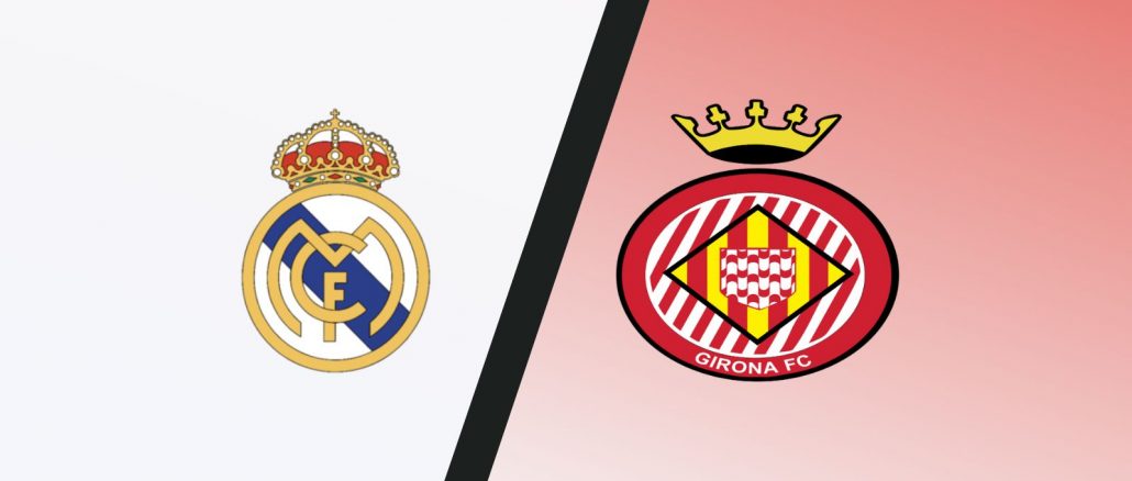 Real Madrid vs Girona