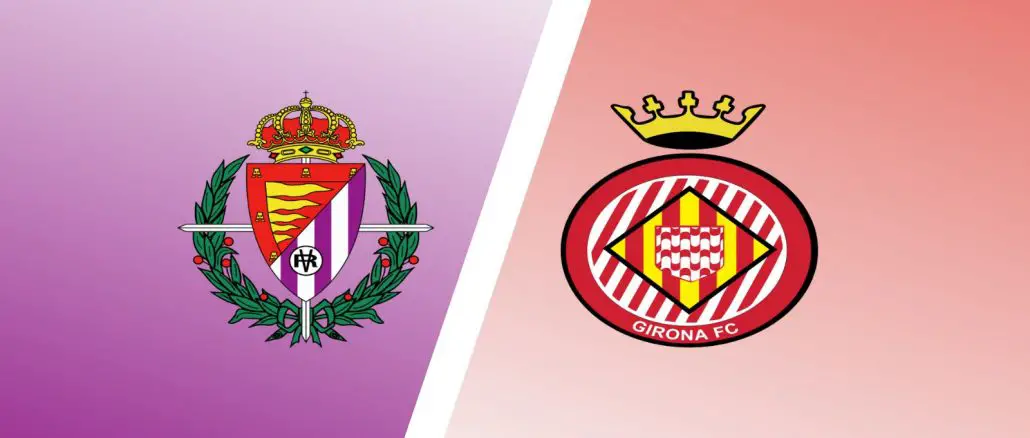 Real Valladolid vs Girona