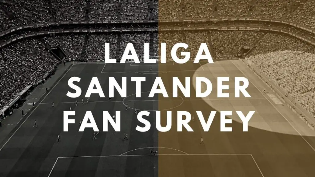 LaLiga fans survey
