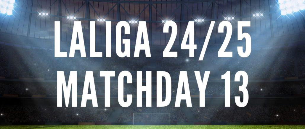 la liga matchday 13 preview